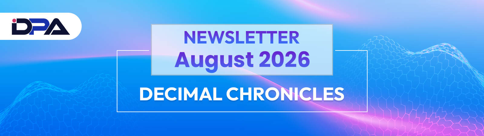 Decimal Chronicles August 2026 Newsletter Banner