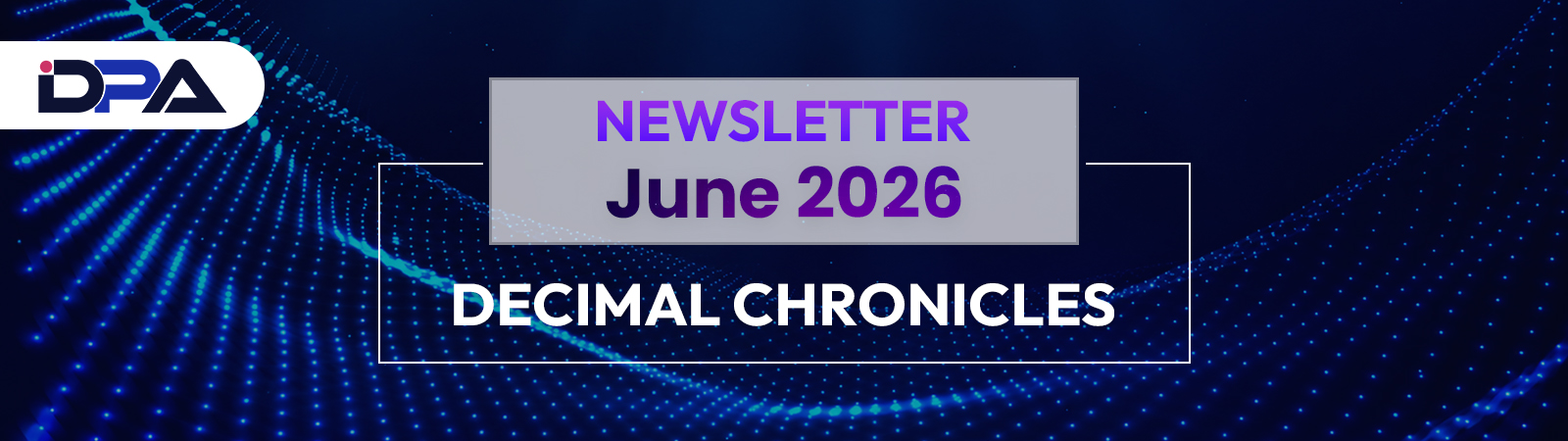 Decimal Chronicles June 2026 Newsletter Banner