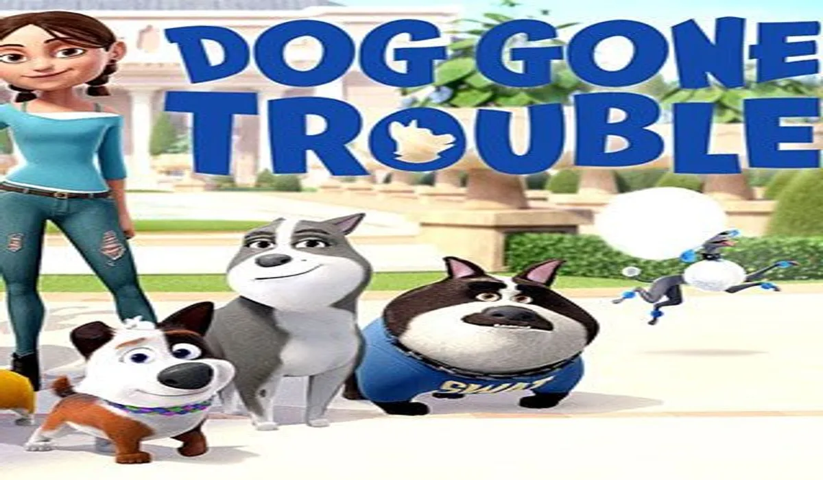 Dog Gone Trouble