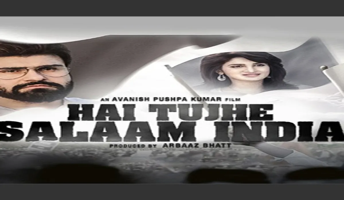 Hai Tujhe Salaam India