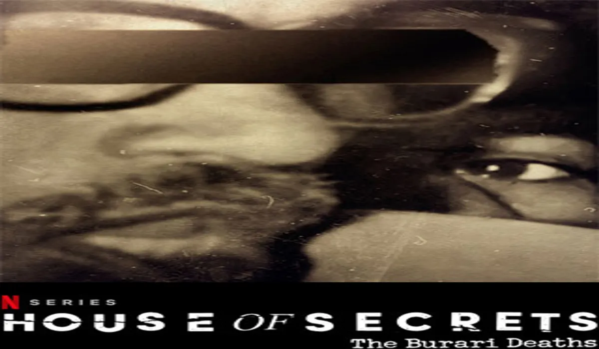 House of Secrets: The Burari Deaths