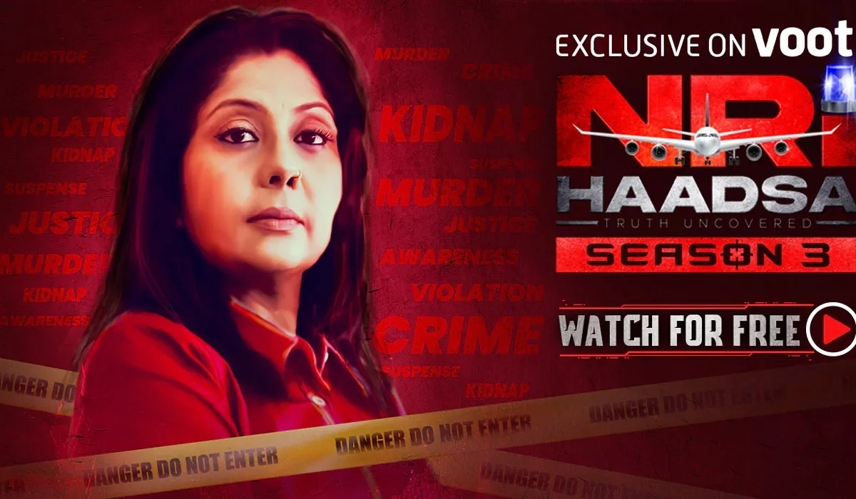 NRI Haadsa Season 3