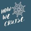 HowWeCruise