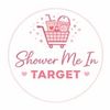 Shower Me In Target