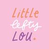 Louisette - Little Lefty Lou