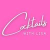 Cocktails with Lisa