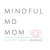 Mindful MD Mom
