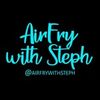 Air Fry with Steph